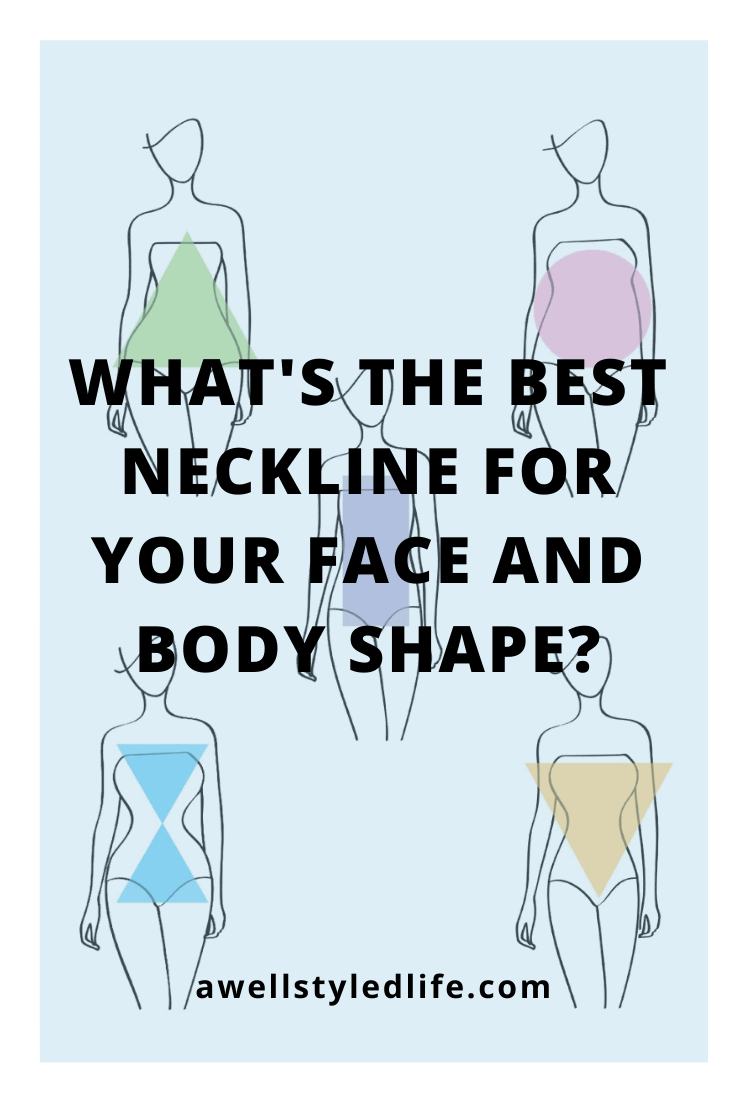 what's the best neckline for your face and body?