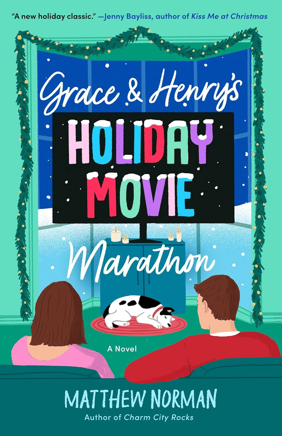Grace and Henry's Holiday Movie Marathon by Matthew Norman