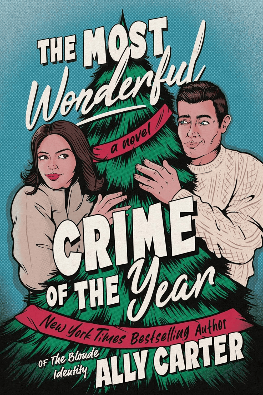 The Most Wonderful Crime of the Year Ally Carter holiday Mystery Book to Read this Christmas