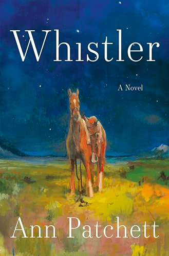 Whistler by Ann Patchett